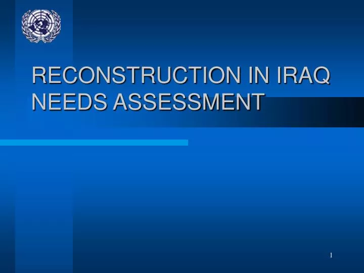 reconstruction in iraq needs assessment