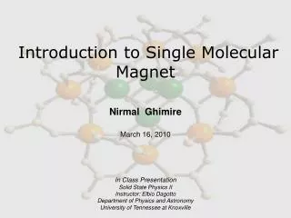 Introduction to Single Molecular Magnet