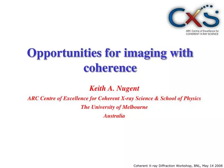 opportunities for imaging with coherence