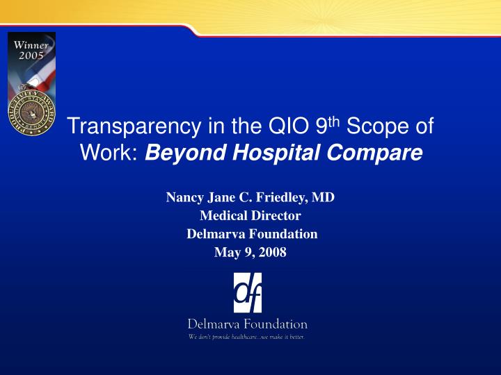 transparency in the qio 9 th scope of work beyond hospital compare