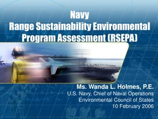 Navy Range Sustainability Environmental Program Assessment (RSEPA)