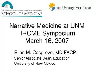 Narrative Medicine at UNM IRCME Symposium March 16, 2007