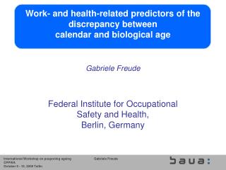 Work- and health-related predictors of the discrepancy between calendar and biological age