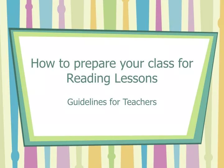 how to prepare your class for reading lessons