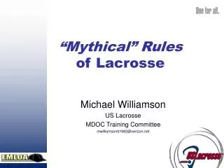 “Mythical” Rules of Lacrosse