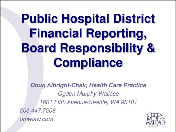 public hospital district financial reporting board responsibility compliance