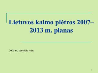 Lietuvos kaimo plėtros 2007–2013 m. plan as