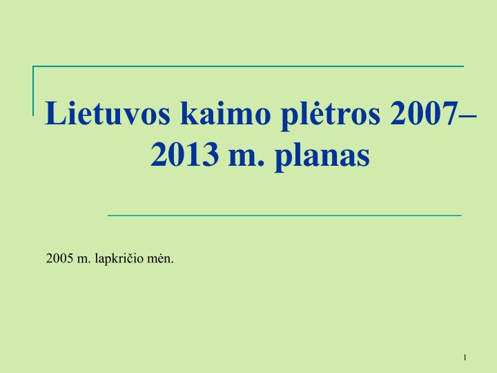 lietuvos kaimo pl tros 2007 2013 m plan as