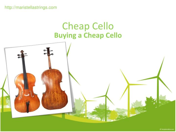 cheap cello