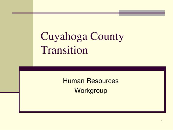 cuyahoga county transition