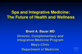 Spa and Integrative Medicine: The Future of Health and Wellness