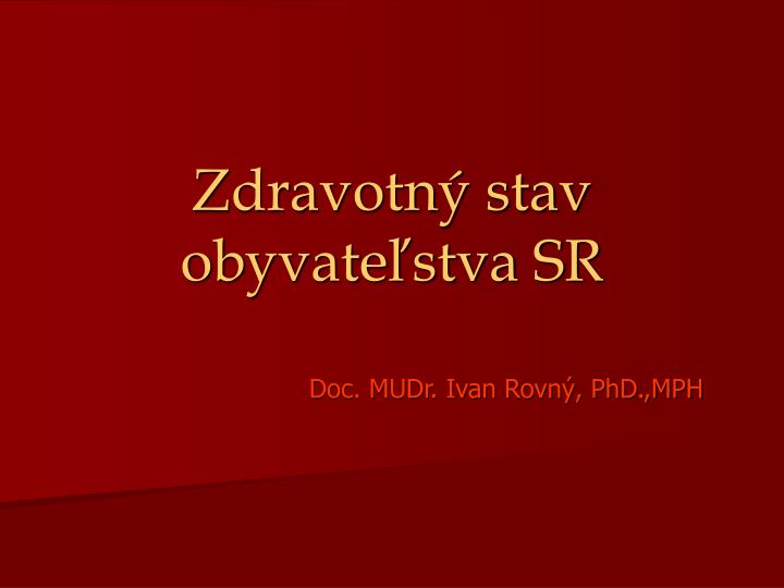 zdravotn stav obyvate stva sr