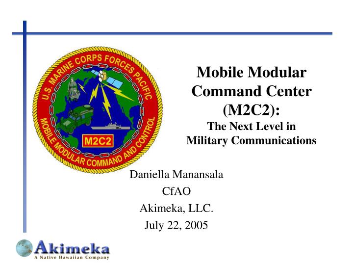 mobile modular command center m2c2 the next level in military communications