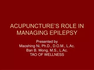 ACUPUNCTURE’S ROLE IN MANAGING EPILEPSY