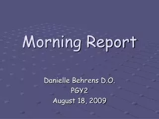 Morning Report