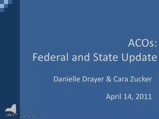 ACOs: Federal and State Update