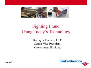 Fighting Fraud Using Today’s Technology