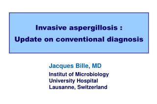 Invasive aspergillosis : Update on conventional diagnosis