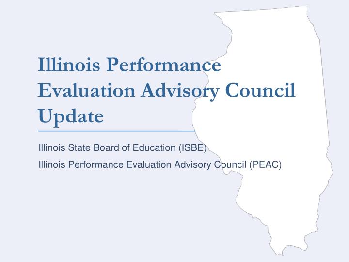 illinois performance evaluation advisory council update