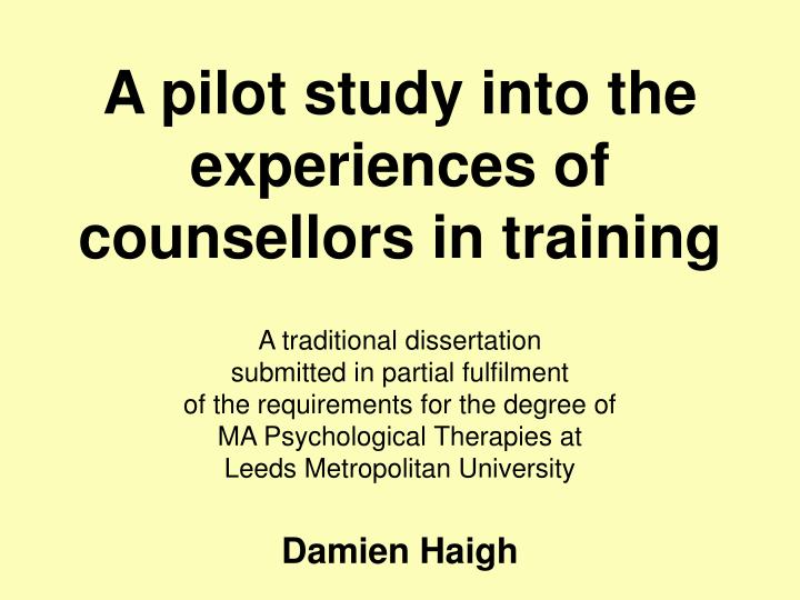 a pilot study into the experiences of counsellors in training