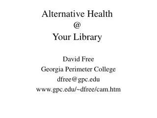 Alternative Health @ Your Library