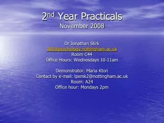2 nd Year Practicals November 2008