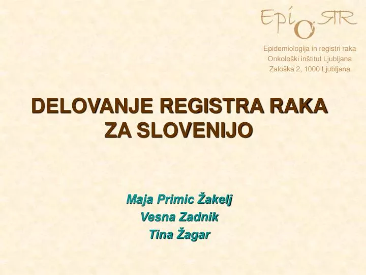 delovanje registra raka za slovenijo