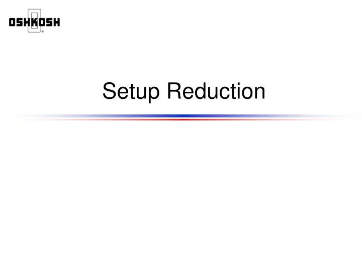setup reduction