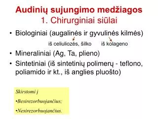 audini sujungimo med iagos 1 chirurginiai si lai
