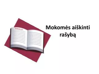 Mokomės aiškinti rašybą