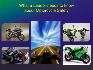 What a Leader needs to know about Motorcycle Safety