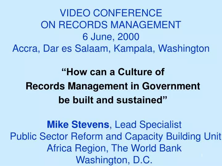 video conference on records management 6 june 2000 accra dar es salaam kampala washington