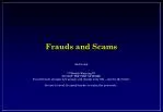 Frauds and Scams - slide 1