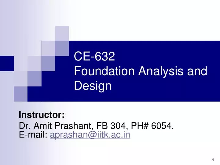 ce 632 foundation analysis and design