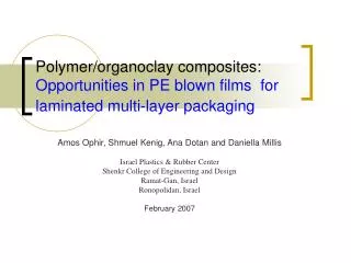 Polymer/organoclay composites: Opportunities in PE blown films for laminated multi-layer packaging