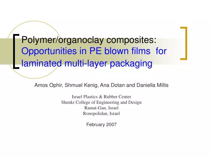 polymer organoclay composites opportunities in pe blown films for laminated multi layer packaging