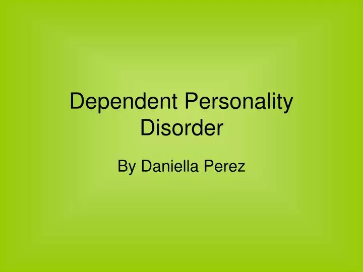dependent personality disorder