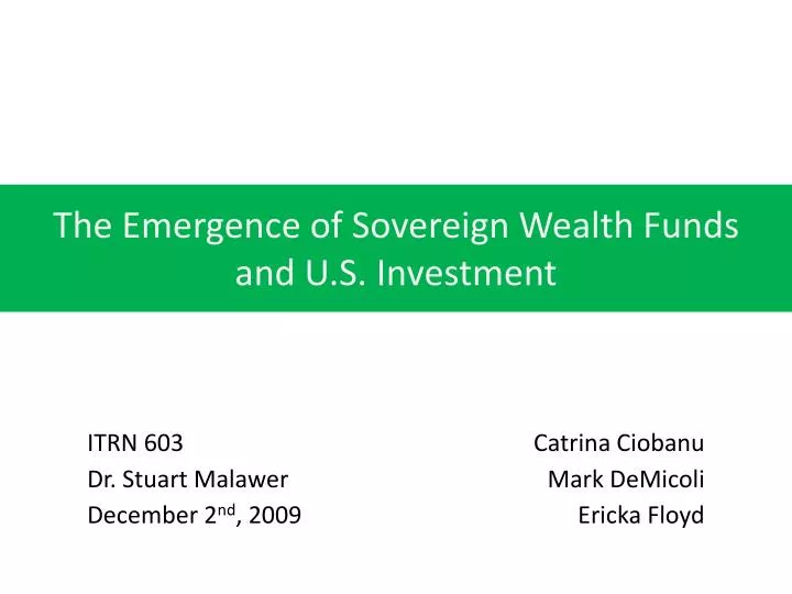 the emergence of sovereign wealth funds and u s investment