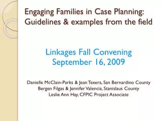 Engaging Families in Case Planning: Guidelines &amp; examples from the field