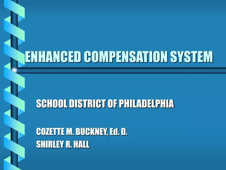 enhanced compensation system