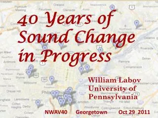 40 Years of Sound Change in Progress
