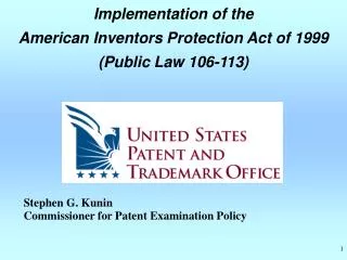 Implementation of the American Inventors Protection Act of 1999 (Public Law 106-113)