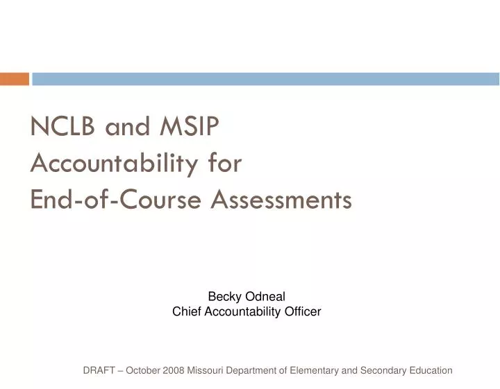 nclb and msip accountability for end of course assessments