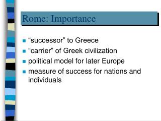 Rome: Importance