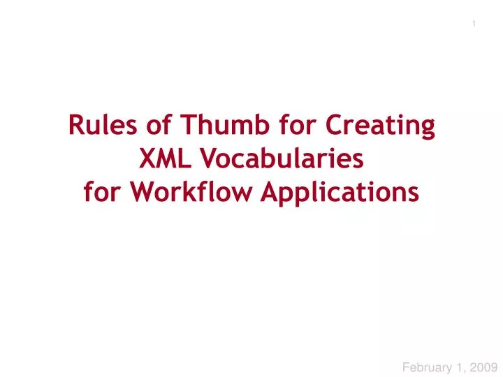 rules of thumb for creating xml vocabularies for workflow applications