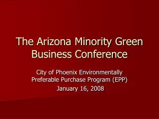 The Arizona Minority Green Business Conference