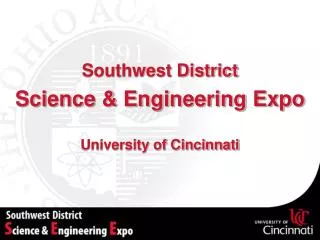 Southwest District Science &amp; Engineering Expo University of Cincinnati