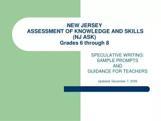 NEW JERSEY ASSESSMENT OF KNOWLEDGE AND SKILLS (NJ ASK) Grades 6 through 8