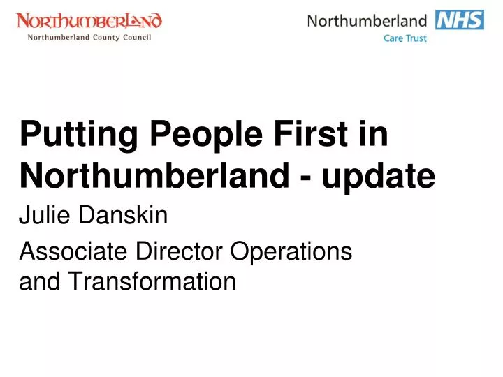 putting people first in northumberland update