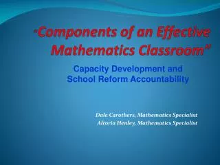 “ Components of an Effective Mathematics Classroom”